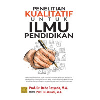 Penelitian Kualitatif Untuk Ilmu Pendidikan