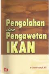 Pengolahan dan Pengawetan Ikan