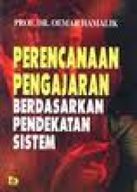 Perencanaan Pengajaran Berdasarkan Pendekatan Sistem