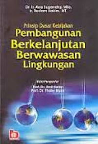 iuPrinsip Dasar Kebijakan Pembangunan Berkelanjutan Berwawasan Lingkungan