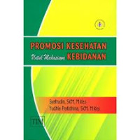 Promosi Kesehatan Untuk Mahasiswa Kebidanan