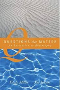 Question That Matter: An Invitation to Philosophy