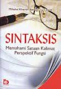 Sintaksis:Memahami Satuan Kalimat Perspektif Fungsi