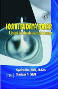 Sosial Budaya Dasar: Untuk Mahasiswa Kebidanan