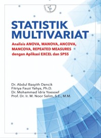 Statistik multivariat analisis anova, manova, ancova, mancova, repeated measures dengan  aplikasi excel dan spss