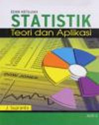 Statistik : teori dan aplikasi jilid 2
