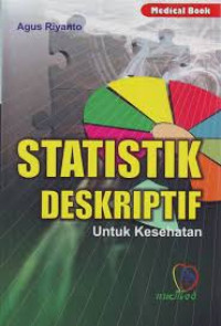 Statistik Deskriptif Untuk Kesehatan