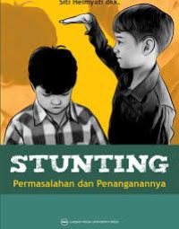 Stunting: Permasalahan dan Penanganannya