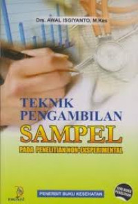 Teknik Pengambilan Sampel: Pada Penelitian Non Eksperimental