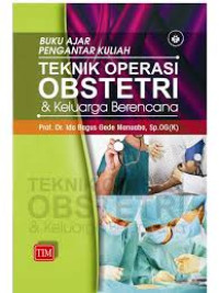 Buku Ajar Pengantar Teknik Operasi Obstetri dan Keluarga Berencana