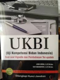 UKBI(Uji Kompetensi Bidan Indonesia): Soal-soal Vignette dan Pembahasan Terupdate