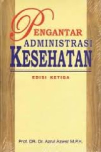 Pengatar Administrasi Kesehatan