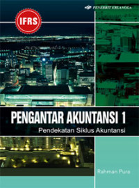 Pengantar akuntansi 1 : pendekatan siklus akuntansi 1 (ifrs)