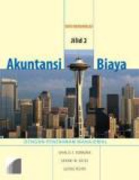 Akuntansi biaya : penekanan manajerial jilid 2