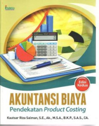 Akuntansi biaya : pendekatan product costing