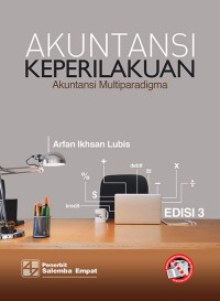 Akuntansi keperilakuan : akuntansi multiparadigma