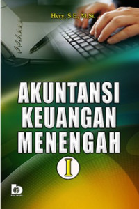 Akuntansi keuangan menengah 1