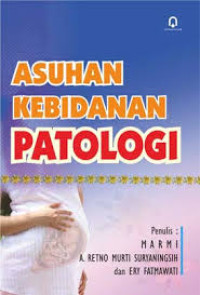 Asuhan Kebidanan Patologi