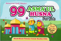 99 asmaul husna for kids : plus doa - doa muslim cilik