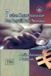 Asuhan Kegawatdaruratan dan Penyulit Pada Neonatus