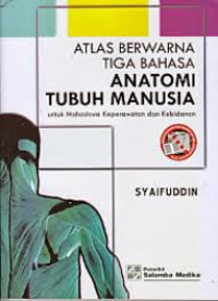 Atlas Berwarna Tiga Bahasa Anatomi