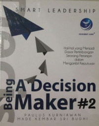 Being a decision maker 2