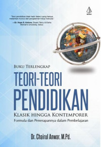 Teori-teori pendidikan klasik hingga kontemporer