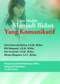 Cara Mudah Menjadi Bidan Yng Komunikatif