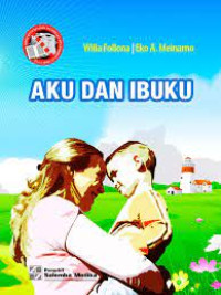 Aku dan Ibuku