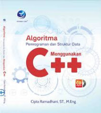 Algoritma, pemrograman dan struktur data menggunakan C++