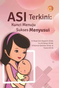 Image of ASI terkini: kunci menuju sukses menyusui