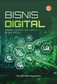 Image of Bisnis digital : sebuah strategi dan inovasi di era digital