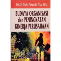 Budaya organisasi dan peningkatan kinerja perusahaan