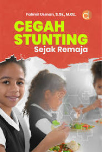 Cegah stunting sejak remaja