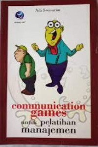 Communication games untuk pelatihan manajemen