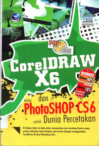 Coreldrawx6 dan photoshop cs6 untuk dunia percetakan