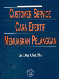 Custemer service cara efektif memuaskan pelanggan