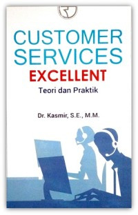 Customer services excellent teori dan praktik