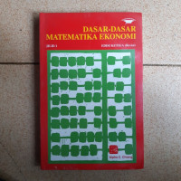 Dasar- dasar matematika ekonomi jilid 1