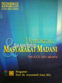 Demokrasi, hak asasi mansia & masyarakat madani