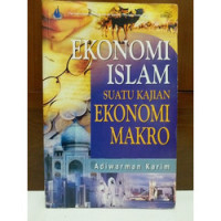 Ekonomi islam suatu kajian ekonomi makro