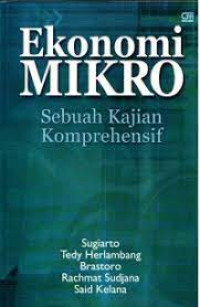 Ekonomi mikro sebuah kajian komprehensif