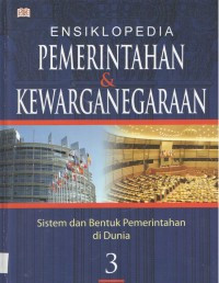 Ensiklopedia pemerintah dan kewarganegaraan jilid 3