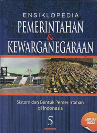 Ensiklopedia pemerintah dan kewarganegaraan jilid 5