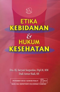 Etika Kebidanan dan Hukum Kesehatan