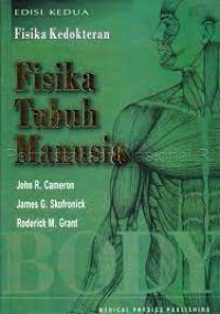 Fisika Kedokteran:Fisika Tubuh Manusia