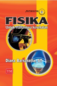 Fisika Untuk Mahasiswa Kesehatan