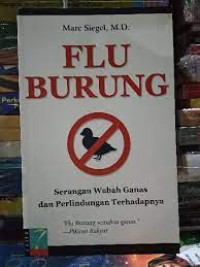 Flu Burung: Serangan Wabah Ganas dan Perlindungan terhadapnya