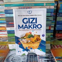 Gizi makro dan implikasinya terhadap kesehatan