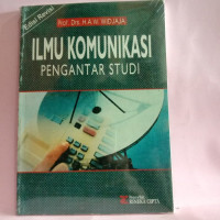 Ilmu Komunikasi: Pengantar Studi